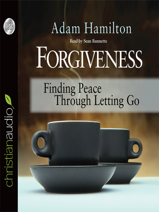Title details for Forgiveness by Adam Hamilton - Available